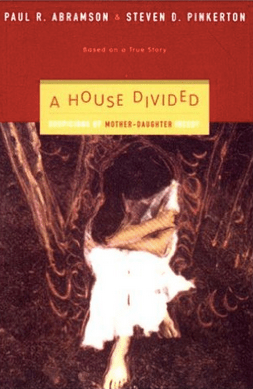 A House Divided: Suspicions of Mother-Daughter Incest
